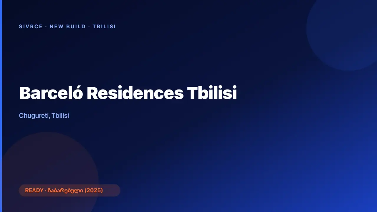 Barceló Residences Tbilisi