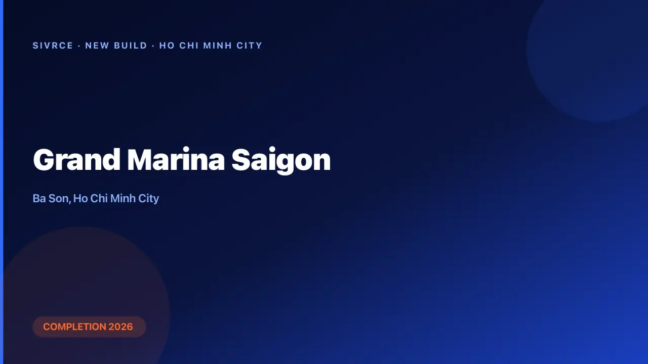 Grand Marina Saigon