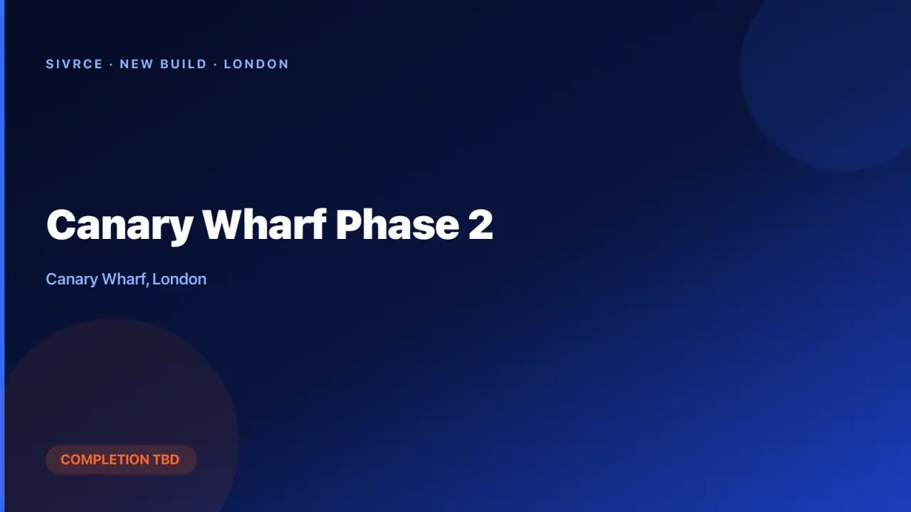 Canary Wharf Phase 2