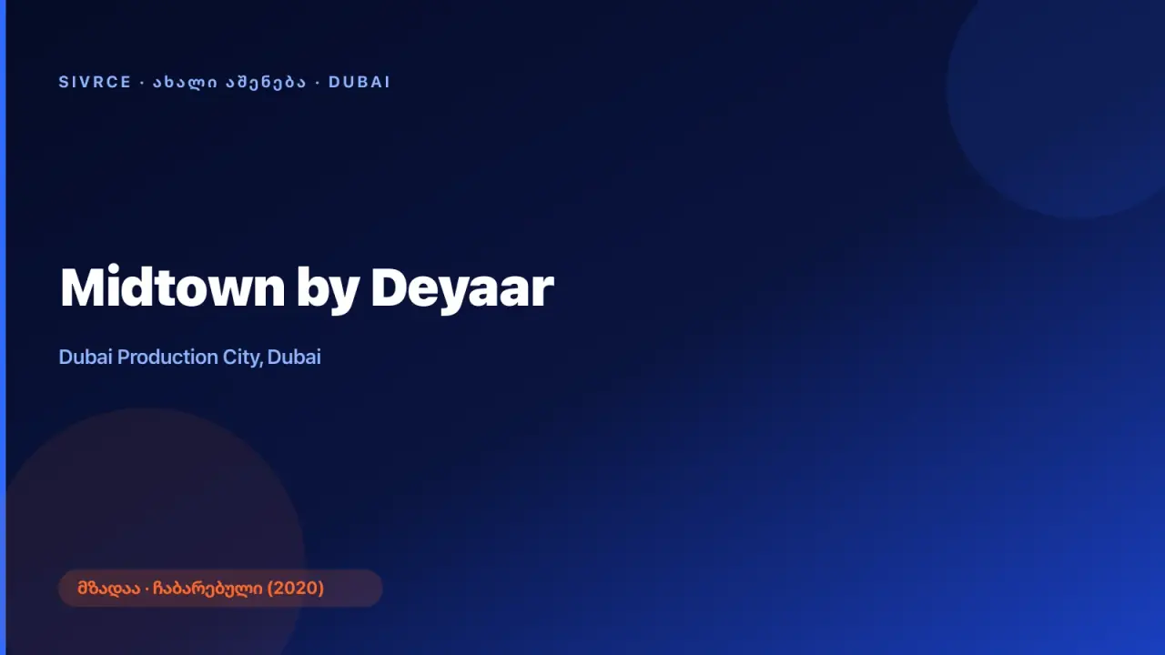 Deyaar Development — Midtown by Deyaar