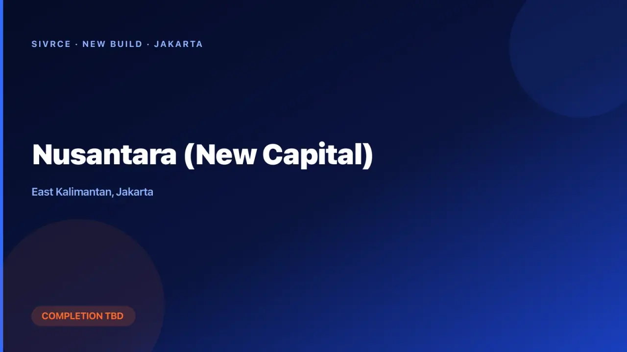 Nusantara (New Capital)