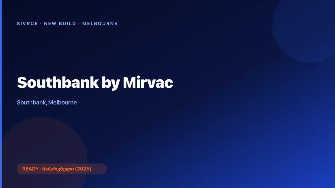 Southbank by Mirvac